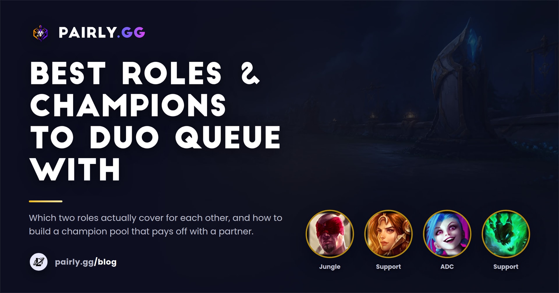 LoL Duo Queue: Best Roles & Champions to Climb Faster